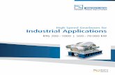 High Speed Gearboxes for Industrial Applications · 2018. 9. 3. · The toothing of high speed gearboxes are designed according to DIN 3990, ISO 6336, DIN EN ISO 13691, AGMA 421.06,