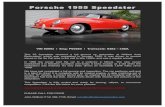 Porsche 1955 Speedster - Willhoit Auto Restoration 1955... · 2012. 5. 17. · Porsche 1955 Speedster VIN 80993 / Eng: P60085 / Transaxle: 9482 – 356A This 55 Speedster received