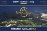 PURSUING A REVIVAL IN GOLD · 2021. 3. 1. · gold production Categories1 Tonnage (kt) Au Grade (g/t) Gold (koz) M&I Resource 36,616 1.15 1,356 Inferred Resource 47,089 1.08 1,638
