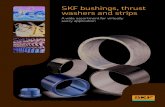 SKF bushings, thrust washers and strips...2008/01/31  · SKF solid bronze bushings The traditional and robust bushing material Solid bronze bushings, which are suitable for use in