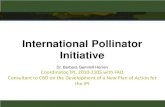 International Pollinator Initiative - UKCDR · cashew, chili pepper, cotton, cocoa, melon, mango, mustard, tomato, onion, rape, sunflower, french bean • Work on awareness-raising