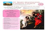 St. Mary Magdalene · 2019. 9. 19. · St. Mary Magdalene. Catholic Church. Served by the Missionary Society of St. Paul Archdiocese of Galveston-Houston. 527 South Houston Avenue,