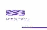 Grade 4 Writing Test Prompt - ACTThis booklet explains the ACT ® Aspire Grade 4 Writing test by presenting a sample test prompt. The prompt is accompanied by an explanation of the