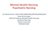 Mental Health Nursing Psychiatric Nursing - Tantia University · 2020. 4. 17. · 1. To establish central and state authorities for licensing and supervising the psychiatric hospitals