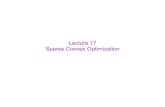 Lecture 17 Sparse Convex Optimization...Lecture 17 Sparse Convex Optimization TexPoint fonts used in EMF. Read the TexPoint manual before you delete this box.: AAAAAAAAAAAAIntroduction