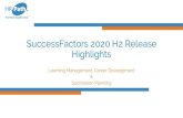 SuccessFactors 2020 H2 Release Highlights · 2021. 1. 28. · SuccessFactors User connector. The SAP SuccessFactors User connector supports the two values of ACTIVE and FUNCTIONAL,