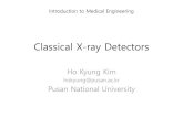 Classical X-ray Detectors - Pusan National Universitybml.pusan.ac.kr/.../2020/17_Xray-detectors-analog.pdfFilm‐screen detectors Direct exposure of x‐rays to a photographic film
