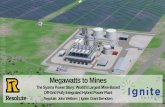 Megawatts to Mines - ASXFeb 04, 2019  · 5 x 10.4MW W20V32 Wartsila HFO Engines = 52MW Capacity Battery Energy Storage Solution = 15.24MW / 7.62MWh Single Axis Tracking Solar PV =