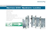Series 200 System Locks - WSS...Company portrait WSS – Wilh. Schlechtendahl und Söhne - your reliable supplier of hardwares and locks for metal profile doors and windows since 1906.