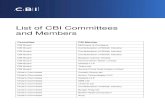 List of CBI Committees and Members...List of CBI Committees and Members Committee CBI Member CBI Board McKinsey & Company CBI Board Confederation of British Industry CBI Board Confederation