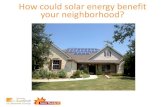 How could solar energy benefit your neighborhood?...How could solar energy benefit your neighborhood? Who we are. Mid-America Regional Council (MARC) • Rooftop Solar Challenge I
