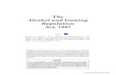The Alcohol and Gaming Regulation Act, 1997 · 2007. 5. 16. · 2. c. A-18.011. ALCOHOL AND GAMING REGULATION, 1997. Table of Contents. PART I. Short Title and Interpretation. 1 Short