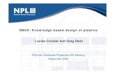 Louise Crocker and Greg Dean - National Physical Laboratoryresource.npl.co.uk/materials/programmes/characterisation/pw/polymers… · SM06: Knowledge based design of plastics Louise