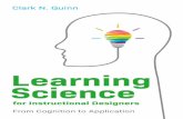 Learning Science - d22bbllmj4tvv8.cloudfront.net...2 Chapter 1 What Is This Learning Science? Learning science is, not surprisingly, the scientific study of learning. It means looking