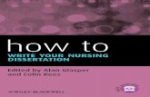 ISBN 978-1-118-41071-4...9 781118 410714 ISBN 978-1-118-41071-4 how to write your nursing dissertation Edited by Alan Glasper and Colin Rees This innovative book for nursing students