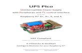 UPS PIco - kyohritsuUPS Pico requires no external powering and fits within the footprint of the Raspberry Pi®, it is compatible with most cases. The UPS PIco can also be equipped