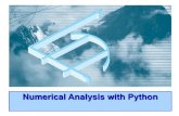 Numerical Analysis with Python · 2021. 1. 20. · Truncation Errors • ‘Truncation errors are those that result from using an approximation in place of an exact mathematical procedure’.