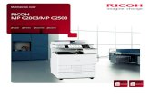RICOH MP C2003/MP C2503The centralized, all-in-one Ricoh MP C2003/MP C2503 can handle nearly any document management request — day after day — with reliability and efficiency.