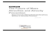 The Future of Mass Atrocities and Atrocity Prevention · 2021. 2. 22. · Exploring Global Trends and the Future of Mass Atrocities “Change is the only constant”—an aphorism