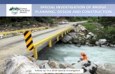 SPECIAL INVESTIGATION OF BRIDGE PLANNING, DESIGN AND ...€¦ · •Our second special investigation of bridge planning, design and construction. The first was published in 2014.