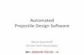 Automated Projectile Design Software · 2017. 5. 19. · • Third Level - Final Detailed Design (Test) – At this Stage, Detailed Models of the Sensor Suite and Control Law are