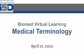 Biomed Virtual Learning Medical Terminologysites.isdschools.org/hselectives_biomed/useruploads... · pleur/o = rib, side, pleura (lung) pneum/o, pneumat/o, pneumon/o= lung, air pulmon/o=