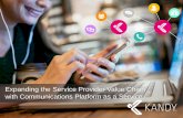 Expanding the Service Provider Value Chain with Communications … Marketing (TOP... · 2020. 11. 30. · 2 Expanding the Service Provider Value Chain with Communications Platform