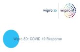Wipro 3D: COVID-19 Response...©confidential 3 Overview Wipro 3D Zero Contact Opener Handle Lanyard / Clasp Mount Button Pusher Large Catch Zone Small Catch Zone © confidential 4