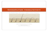 Goosebumps measurement - UNIGE 2018. 1. 22. · - Goosebumps correspond to epidermis buckles created by contraction of multiunit smooth muscles arrector pili attached to the skin hair