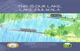 This is our lake, Lake Mulwala - Enviro-Stories...School: Mulwala Public School Our Community In 2016, students involved in the Creative Catchment Kids program researched and wrote