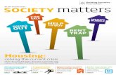 SOCIETY No. 33 Autumn 2014 matters - BSA - Home | The ...the housing crisis Roger Harding, Director of Communications, Policy and Campaigns, Shelter page 9 ... Communter Zones where