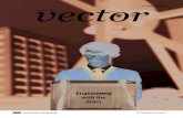 vector · 2020. 1. 29. · Khushbu Patel Petikorn Vichitbandha Staff Writers Kristen Siegele Bryan Nguyen Casey Ip Publicity Elizabeth Joy Staff Advisor Glynda Groth-Putnam ... hilarious