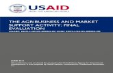 THE AGRIBUSINESS AND MARKET SUPPORT ACTIVITY: FINAL … · 2020. 5. 2. · The Agribusiness and Market Support Activity (AMARTA): Final Evaluation USAID: EDH-I-00-05-00004-00 AND