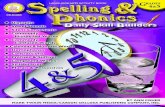 Spelling and Phonics: Grades 4–5...you equip your fourth- and ﬁfth-grade students with important phonics and spelling skills. Each Each half-page reproducible focuses on a speciﬁc