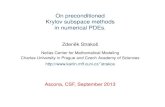 On preconditioned Krylov subspace methods in numerical ...strakos/download/2013...Z. Strakoš 5 Sparsity, mesh independence O. Axelsson and J. Karátson, Numer. Alg. (2009): “To
