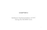 CHAPTER 5 Software Implementation of FFT Using the SC3850 Corearusu/SistemeChipComunicatii/Cursuri/Ch... · 2015. 9. 16. · FastFourierTransform(FFT) •DFT: N 1 j2 k 0 n,0,1,,1,N