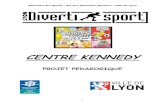 Centre Divertisport kennedy Projet pédagogique · 2019. 4. 25. · Direction des Sports – Service Animation Sportive – Ville de Lyon 4 PROJET EDUCATIF Le Service Animation Sportive