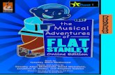 the Musical Adventures · 2020. 11. 17. · The Musical Adventures of Flat Stanley Online Edition . Actor’s Script. i . The Musical Adventures of Flat Stanley Online Edition . plot