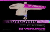 EUROCHAIN - Pelloby Ltd · 2017. 7. 12. · EUROCHAIN VR 1-fall liting xp to tons 2,5T 1T poer Clutch concept. The clutch osition in the reducer ensure the load i held the rake regardles