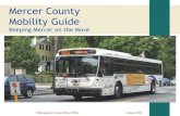 Mercer County Mobility Guide - Greater Mercer TMA ......Greater Mercer TMA, your local trans-portation management association, can also provide timetables by calling 609-452-1491.