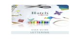 Hatch 2 Documentation - embroideryhelp.netCreate lettering Hatch 2 Documentation : Lettering September 28, 2018 4 The Lettering tab contains a number of preset ‘lettering art’