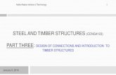 STEEL AND TIMBER STRUCTURES (CENG4123)...STEEL AND TIMBER STRUCTURES (CENG4123) PART THREE: DESIGN OF CONNECTIONS AND INTRODUCTION TO TIMBER STRUCTURES January 9, 2018 Addis Ababa