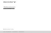 Television - Sony Group Portal - Home · 2018. 11. 16. · 3GB GB WARNING Batteries must not be exposed to excessive heat such as sunshine, fire or the like. Never place a television