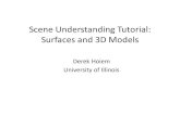 Scene Understanding Tutorial: Surfaces and 3D Modelsdfouhey/ECCV2014Tutorial/surfacesAnd...Lines (perspective) Position 3D Normal (w/ depth) 3D Planarity (w/ depth) 3. Classify Boost
