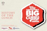 HISTORY OF THE LUNCH · 2020. 11. 30. · Alderman David Lewis, attracted 700 guests. It was held in two large marquees in Guildhall Yard as the Guildhall kitchens were out of action