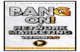 Bang On In Network Marketing- MLM Online Training Course India … · 2020. 3. 1. · Millionaire in Network Marketing in 90 Days. Fire in the Downlines Strategy The Best Strategy