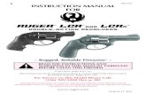 RUGER LCR AND LCR DOUBLE-ACTION REVOLVERS · 2019. 11. 6. · The RUGER® LCR® is a double-action revolver that incorporates many features found in the famous RUGER ®SP101®, GP100