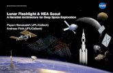 Lunar Flashlight & NEA Scout2014-8-8 · –Both NEA Scout and Lunar Flashlight could be repeated to characterize additional NEAs or increase coverage of lunar ices (possibly with
