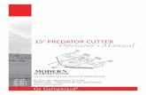 15' PREDATORRR CUTTER Operator’s Manual · 2019. 9. 12. · Connect lines to correspond with position of hydraulic control levers. Operating Cutter Hydraulics with Two Tractor Hydraulic