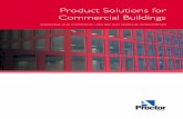 Product Solutions for Commercial Buildings · 2018. 9. 13. · Tear Resistance EN 12310-1 Mean MD 412N Mean XD 286N Reaction to Fire EN 11925-2 BS EN 13501-1 Class B, s1, d0* *tested